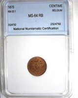 1870 Centime NNC MS64 RB Belgium