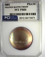 2001 Franc PCI PR65 France Matte Proof