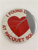 I found love at racquet square vintage pin