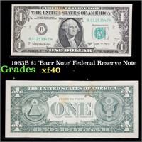 1963B $1 'Barr Note' Federal Reserve Note Grades x