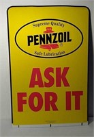 DST Pennzoil Ask For It Sign