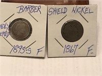 1867 SHIELD NICKEL AND 1893S BARBER DIME