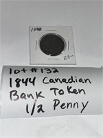 Lot#132) 1844 1/2 penny Canadian bank token
