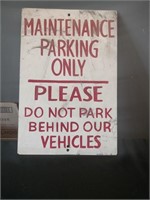 Maintenance parking only sign