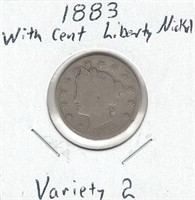 1883 Liberty Nickel with Cent - Variety 2
