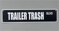 Trailer Trash BLVD Metal Sign 4" x 16"