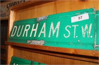 STREET SIGN -DURHAM ST W