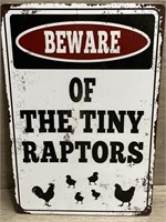8"x11” Metal Beware Of Tiny Raptors Sign #2