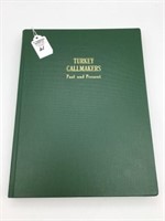 Hard Cover Turkey Callmakers Past & Present