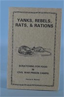 Yanks, Rebels, Rats, & Rations