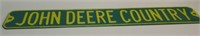 36" X 6" PRESSED STEEL JOHN DEERE COUNTRY SIGN.