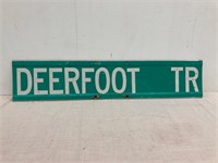 Deerfoot TR  sign. 30” x 6.5”
