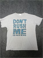 Vintage "don't rush me" graphic tee, size large