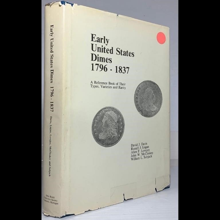 Early United States Dimes 1796-1837 By Davis, Loga