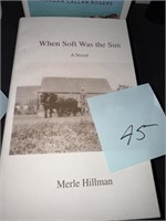 WHEN SOFT WAS THE SUN NOVEL - BY MERLE HILLMAN