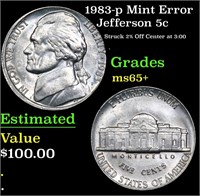1983-p Jefferson Nickel Mint Error 5c Grades GEM+
