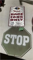 Metal race fan, and stop sign