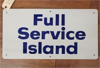 "Full Service Island" Single-Sided Metal Sign