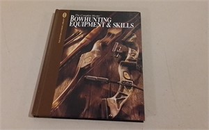 Bowhunting Equipment & Skills Hardcover