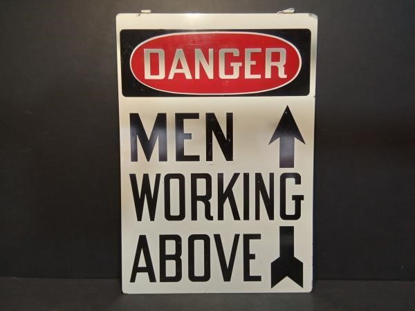 Metal Danger men working Sign