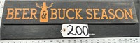 Beer & Buck Season Wooden Sign
