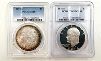 1884 O Morgan $ PCGS65+ and 1978S Ike $ PCGS PF69C