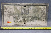 No Parking Metal Sign- 17" W