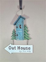 Hanging "Out House" Sign