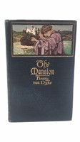 Book: 1911 The Mansion Henry Van Dyke Harper &