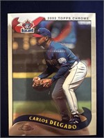 2002 TOPPS CHROME CARLOS DELGADO 150