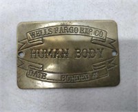 Wells Fargo Human Body Brass Tag