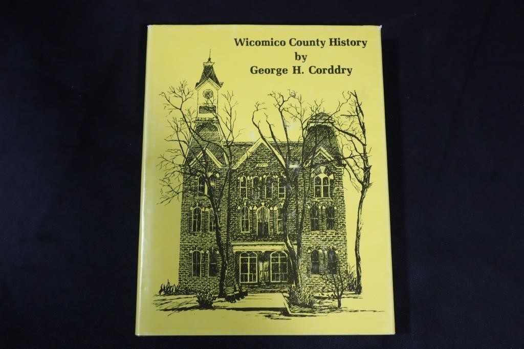 Wicomico Co History book by George H Corddry 1981
