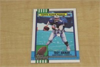 TOPPS TROY AIKMAN SUPER ROOKIE CARD