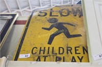 SLOW CHILDREN AT PLAY METAL SIGN