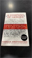 A company of Heroes by Marcus Brotherton signed
