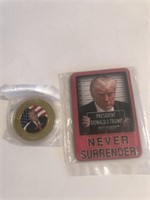 Never Surrender magnet & 45th president medallion