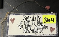 senilty sign