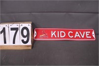 Cardinal Kid Cave Sign Metal