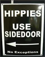 Porcelain Hippies Use Side Door sign