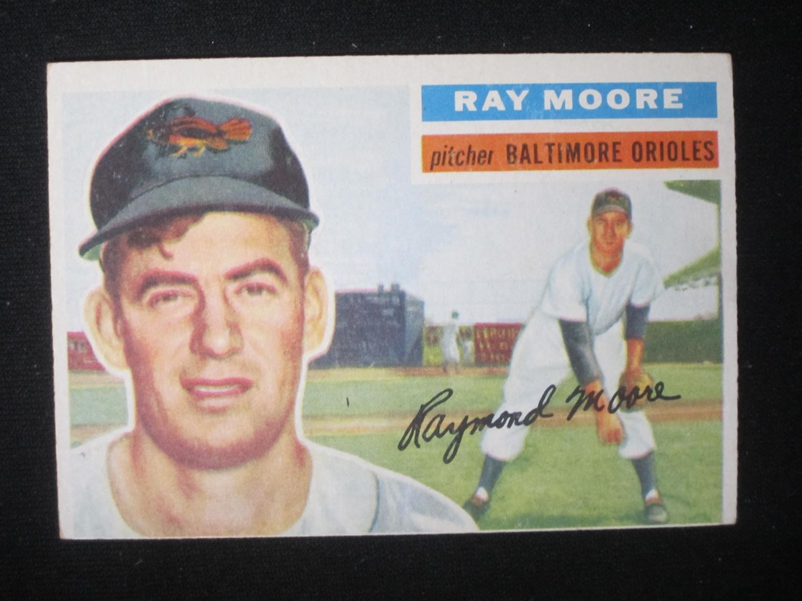 1956 TOPPS #43 RAY MOORE ORIOLES WHITE BK