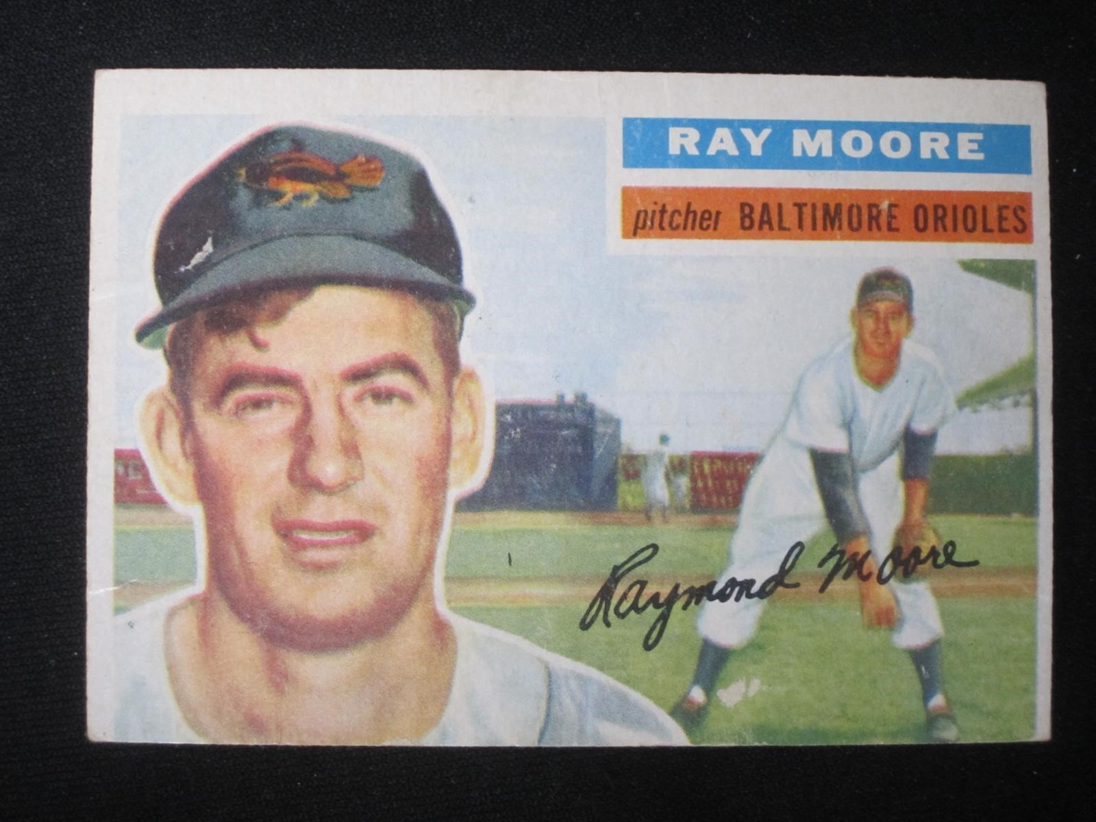 1956 TOPPS #43 RAY MOORE WHITE BACK ORIOLES