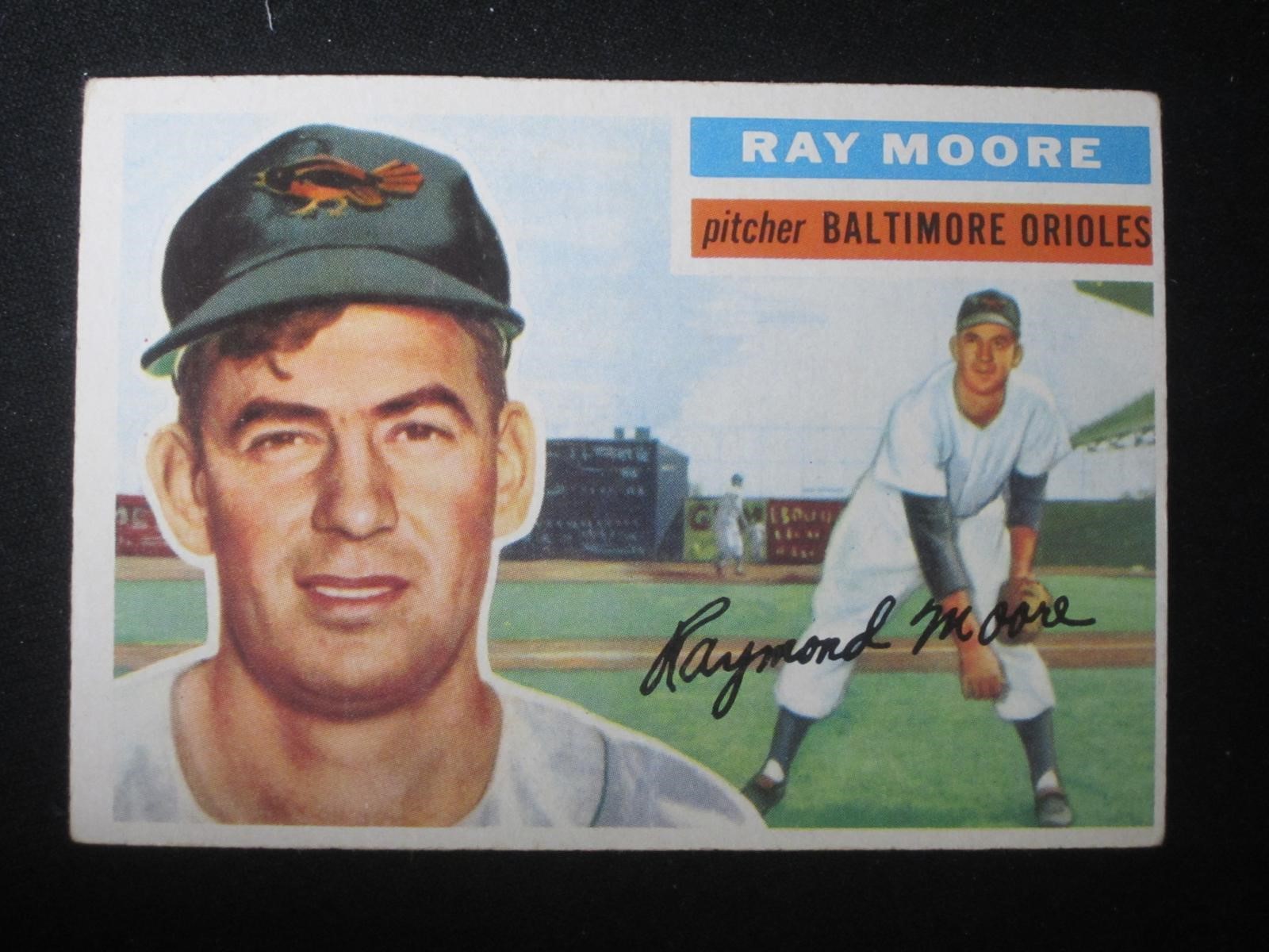 1956 TOPPS #43 RAY MOORE BALTIMORE ORIOLES