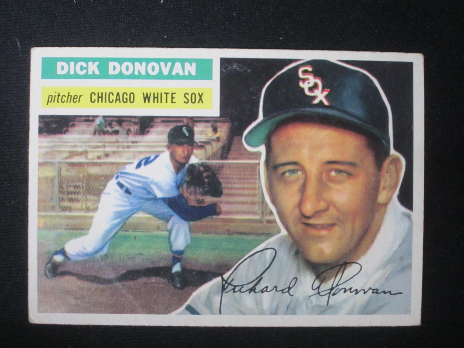 1956 TOPPS #18 DICK DONOVAN WHITE SOX