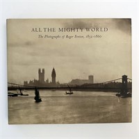 All the Mighty World, Fenton Photography 1852-1860