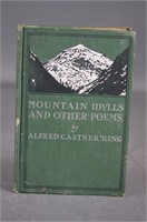 1901 Mountain Idylls & Other Poems Alfred Castner