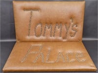 Tommy’s Palace, Leather on Wood Sign With Metal