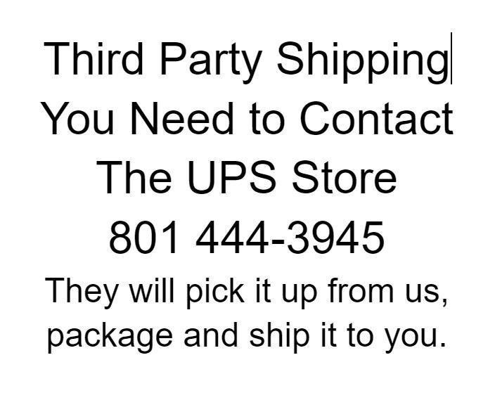 THIRD PARTY SHIPPING ONLY!