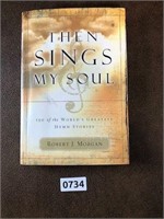 Book The Sings My Soul Hymns Robert J Morgan