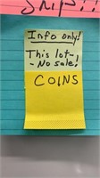 *This lot-NO SALE: Who ever wins the most coins