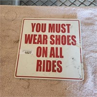 Vintage Metal Sign - You Must Wear Shoes On All